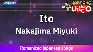 ito – Nakajima Miyuki Romaji Karaoke with guide [upl. by Adnilg]