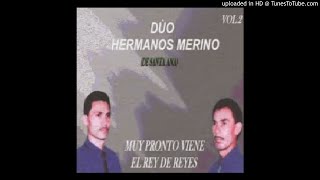 RECUERDO ESE DIA duo hermanos merino [upl. by Clovis]