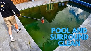 Green pool and dirty surround clean up [upl. by Refitsirhc]