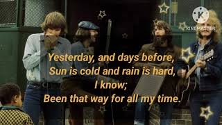 Song Have You Ever Seen Rain Lyrics by Creedence Clearwater Revival [upl. by Derman]