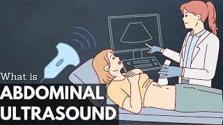 What Is An Abdominal Ultrasound [upl. by Adi97]