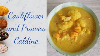 Delicious Goan Cauliflower and Prawns Caldine  How to make Goan Caldine  Goan Coconut Curry [upl. by Keung]