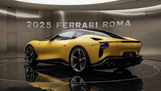 2025 Ferrari Roma UNVEILED This Changes Everything 🤯 [upl. by Elsilrac]