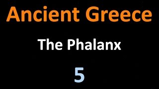 Ancient Greek History  The Phalanx  05 [upl. by Nocam]