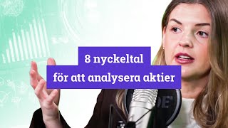 Så ENKELT analyserar du aktier med 8 viktiga nyckeltal [upl. by Itsrejk]