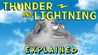 Thunder and Lightning Explained [upl. by Zampardi]