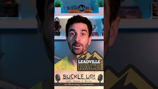 Buckle Up for Leadville 100 Podcast [upl. by Oiligriv]