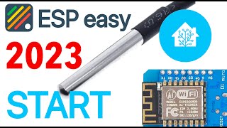 ESPeasy start 2023 jak zacząć instalacja  ESP8266  DS18B20  Home Asisstant  sensor temperatury [upl. by Healey]