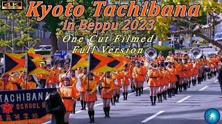 【京都橘高校吹奏楽部】Kyoto Tachibana Senior High School Marching Band 20231029《4K Cinematic OneCut Full》 [upl. by Egidio]