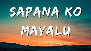 The Elements  Sapana Ko Mayalu Lyrics [upl. by Gomer]