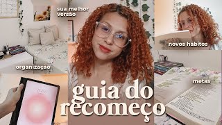 COMO ORGANIZAR A VIDA PARA UM NOVO MÊS ✨ hábitos metas organização  guia do recomeço 🤎 [upl. by Torin]