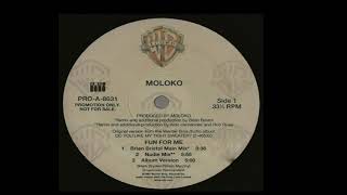 Moloko  Fun For Me Brian Bristol Main Mix [upl. by Fleda]