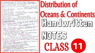 Distribution of Oceans amp Continents  Chapter 4 Geography Class 11  handwritten notes [upl. by Feeley]