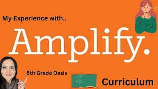 HOW TO TEACH WITH AMPLIFYMY AMPLIFY EXPERIENCEAMPLIFY CURRICULUM REVIEW amplify amplifylearning [upl. by Calderon]