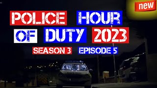 New Police Hour Of Duty 2023  Season 3 Episode 05  Police Interceptors Traffic Cops UK 17072023 [upl. by Israeli]