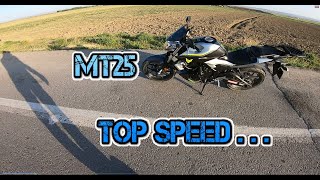 MT25 Top Speed [upl. by Armanda]