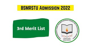 BSMRSTU 3rd Merit List  BSMRSTU Admission 2022 [upl. by Elgar]