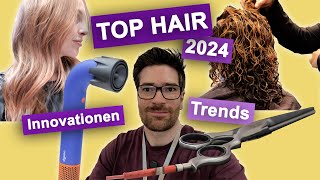 Top Hair 24 Trends und Innovationen von der Friseurmesse [upl. by Annocahs392]