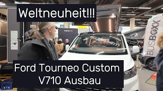 Die Zukunft des Campens Ford Tourneo Customs V710 Ausbau von Vanext [upl. by Grissel]