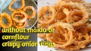 Crispy Onion rings recipehow to make perfect crispy onion rings [upl. by Blight514]