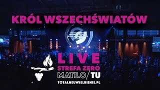 MATEOTU  KRÓL WSZECHŚWIATÓW  LIVE na STREFIE ZERO 2018 [upl. by Chavez481]