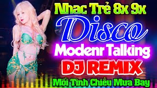 LK MỐI TÌNH CHIỀU MƯA BAY REMIX NHẠC TRẺ DISCO 8X 9X MODERN TALKING  NHẠC HOA LỜI VIỆT 8X 9X REMIX [upl. by Llenoj]