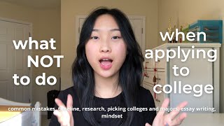 what NOT to do when applying to college  AVOID these mistakes [upl. by Luapnoj]