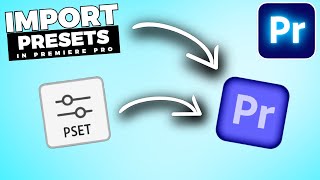 How To IMPORT PRESETS In Premiere Pro [upl. by Clellan74]