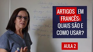 Artigos em francês quais são e como usar Aula 2 [upl. by Cobb]