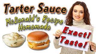 The Ultimate McDonalds Tartar Sauce Copycat Recipe EXACT TASTE Guaranteed [upl. by Ecirtap706]