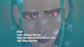 Fase  Tania  Mijangos MixEdit  Video EditRemix by Carlos Antolín  VCA  2002  1280x720p FX [upl. by Arias]