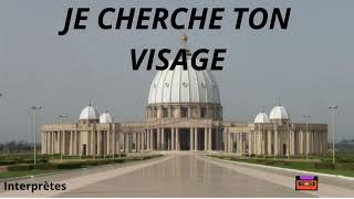 JE CHERCHE TON VISAGE chant de carême [upl. by Waligore]