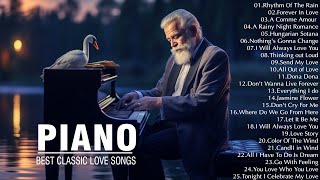 Beautiful Classic Piano Love Song  Sensual and Elegant Instrumental  Best Romantic Songs in Piano [upl. by Rilda358]