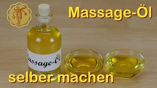 MassageÖl selber machen [upl. by Arev]