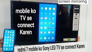 How can I connect my phone to my Sony LED TV [upl. by Eitteb]