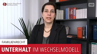 Unterhaltszahlungen im Wechselmodell  Wer zahlt wie viel  Kanzlei Hasselbach [upl. by Laban]