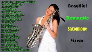 The Very Best Of Beautiful Romantic Saxophone Love Songs  Best Saxophone instrumental love songs [upl. by Okkin603]