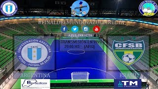 FINAL DEL MUNDIAL DE FUTSAL MISIONES 2019 ⚽🏆 ARGENTINA vs BRASIL en VIVO [upl. by Edahsalof753]