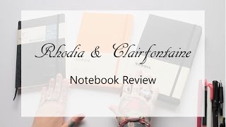 Rhodia amp Clairfontaine Notebook Review [upl. by Lubet]