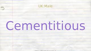 How to pronounce cementitious [upl. by Hsak]