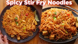 Yummy Stir Fry Spicy Noodles Recipe [upl. by Hajan]