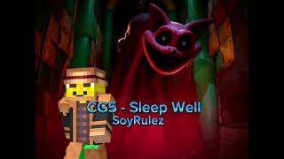 CG5  Sleep Well  SoyRulez [upl. by Anastase]