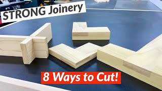 STRONG Wood Joints  8 Ways to Cut Lap Joints [upl. by Pulchi275]