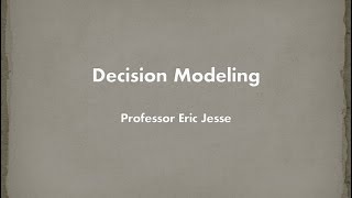 Decision Modeling [upl. by Corabella]