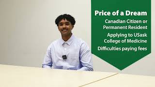 Price of a Dream Video  USask College of Medicine [upl. by Leonardo]