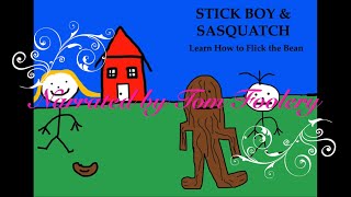 Stick Boy amp Sasquatch Learn How to Flick the Bean [upl. by Ecirtnom]