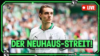 NeuhausStreit eskaliert🔥Sportliche Lage⚽Gladbach vor Frankfurt⚫⚪🟢 DeinSportsfreund [upl. by Laurianne]