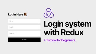 Login System using Redux  Redux tutorial for Beginners [upl. by Godliman]