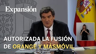 El Gobierno autoriza la fusión entre Orange y MásMóvil [upl. by Clyve]