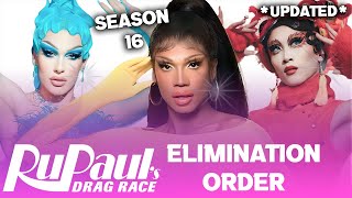 Season 16 UPDATED Elimination Order  RuPauls Drag Race Spoilers [upl. by Cummins]